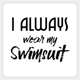 swimmers humor, fun swimming, quotes and jokes v49 Sticker